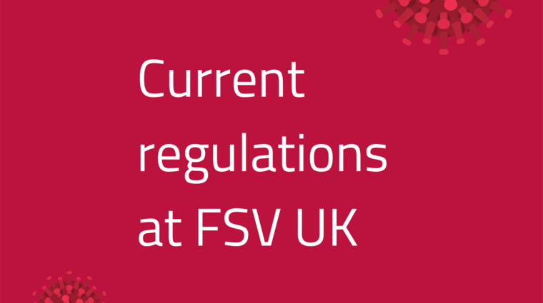 Current Regulations at FSV UK