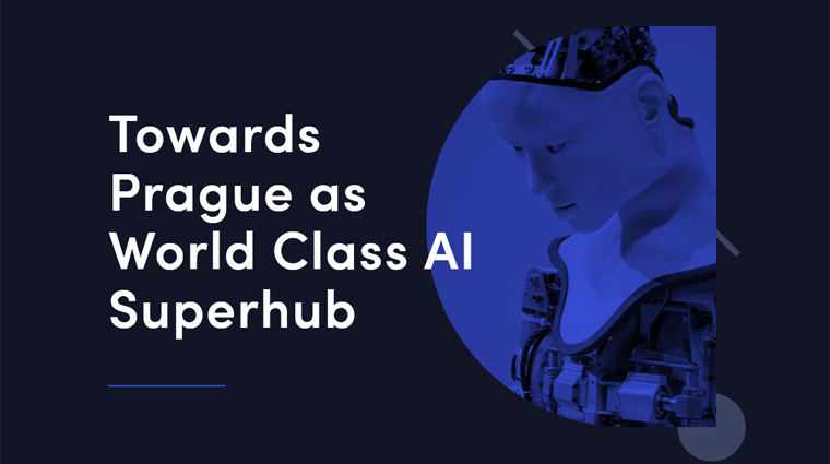 Towards Prague as World Class AI Superhub